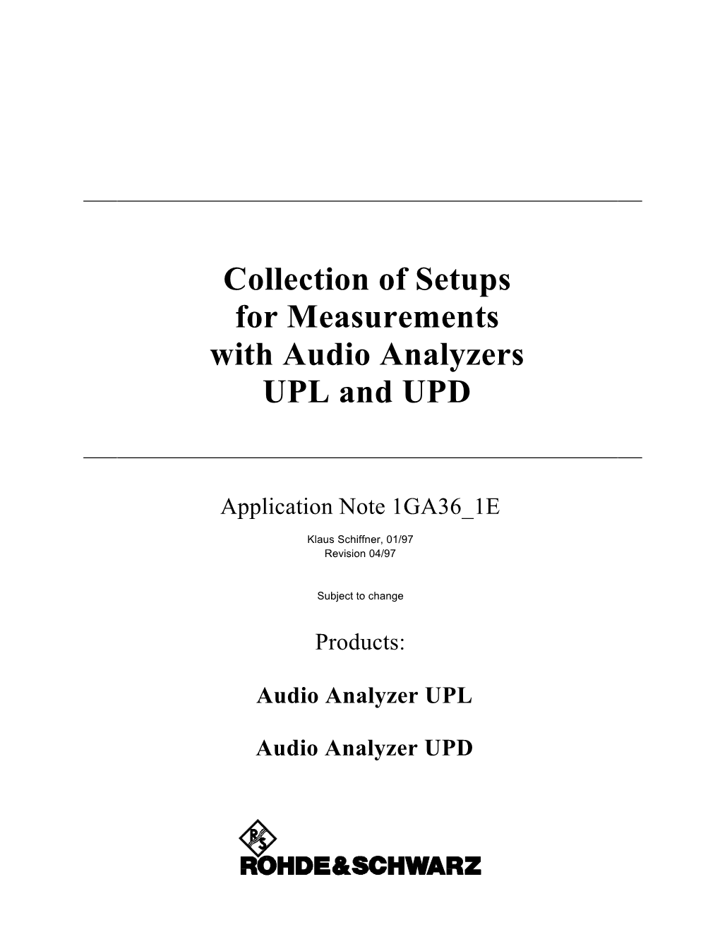Collection of Setups for Measurements with Audio Analyzers UPL and UPD
