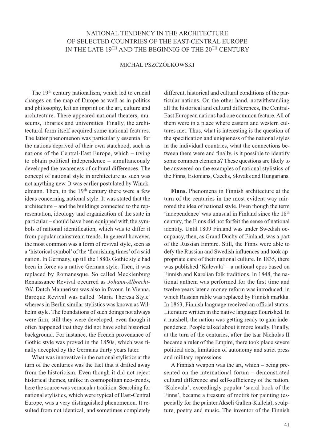 National Tendency in the Architecture of Selected Countries of the Eastycentral Europe in the Late 19Th and the Beginnig Of