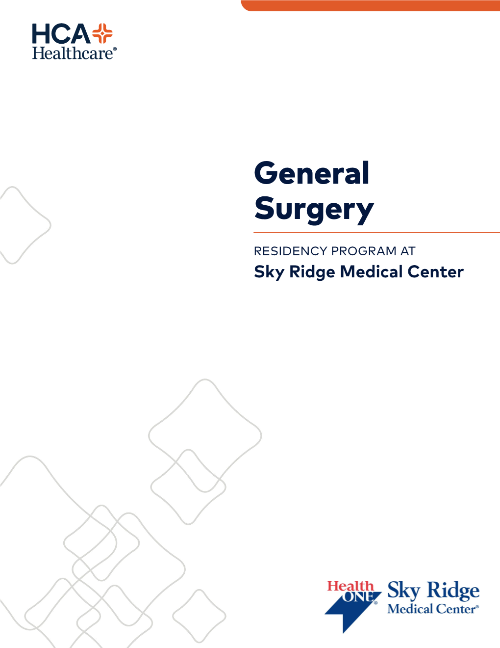 General Surgery Residency Program at Sky Ridge Medical Center Is Part of the HCA Healthcare Graduate Medical Education Network