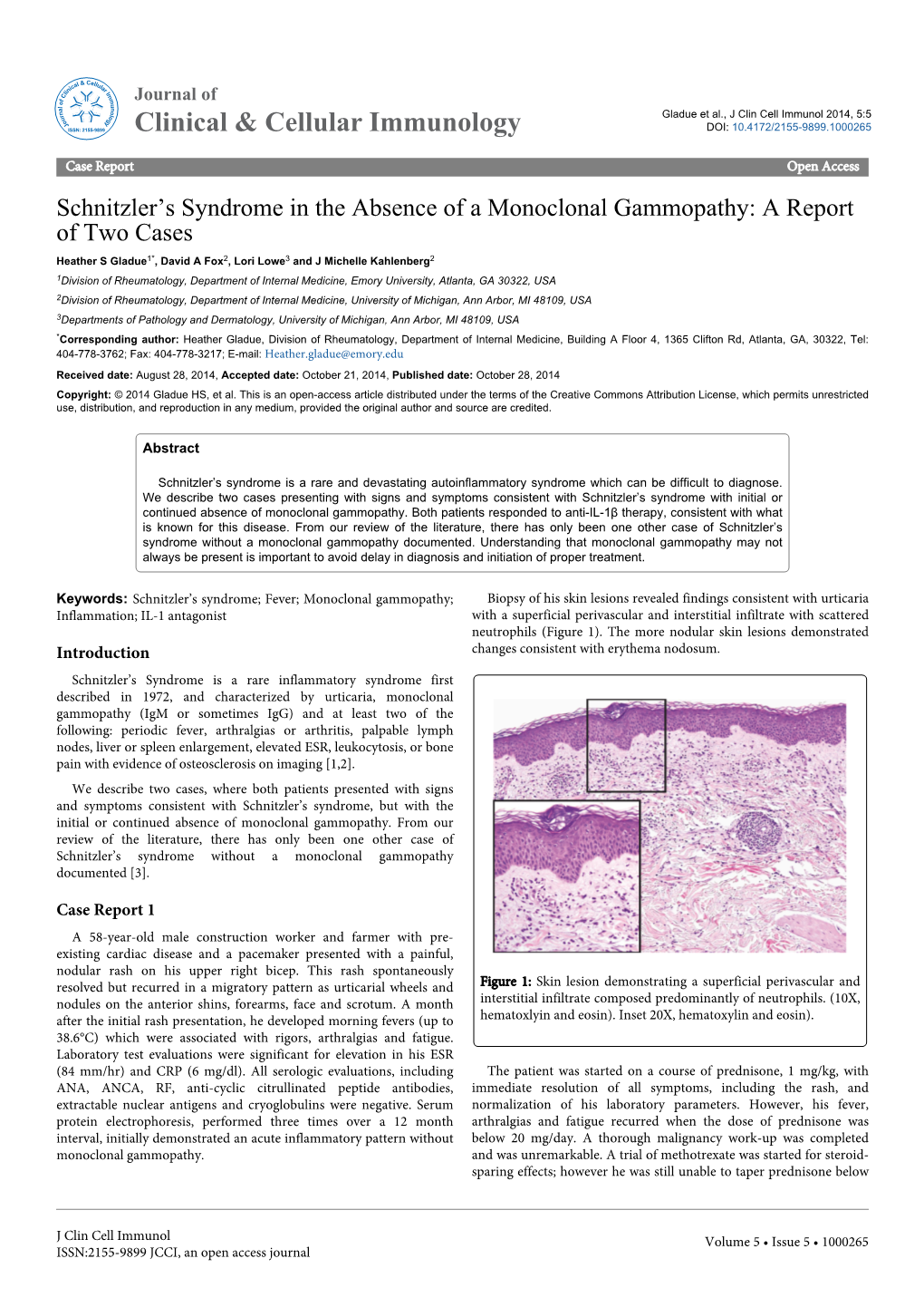 Schnitzler's Syndrome in the Absence of a Monoclonal Gammopathy