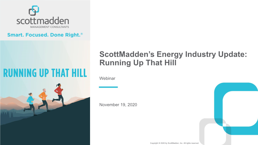 Scottmadden's Energy Industry Update: Running up That Hill