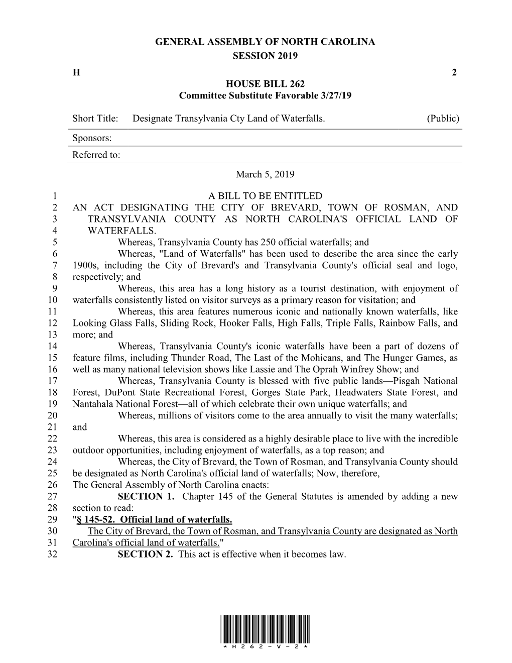 GENERAL ASSEMBLY of NORTH CAROLINA SESSION 2019 H 2 HOUSE BILL 262 Committee Substitute Favorable 3/27/19