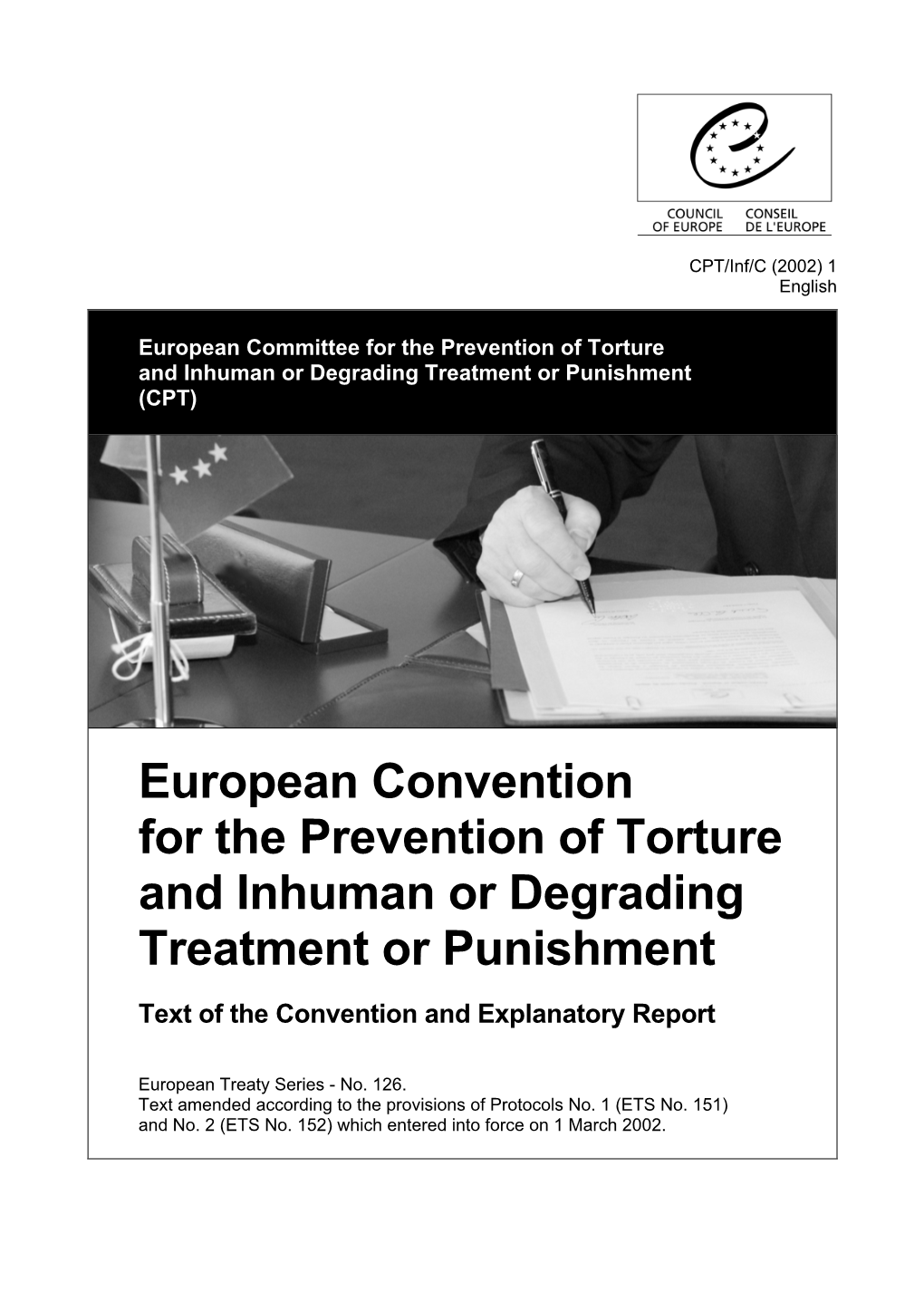 European Convention for the Prevention of Torture and Inhuman Or Degrading Treatment Or Punishment