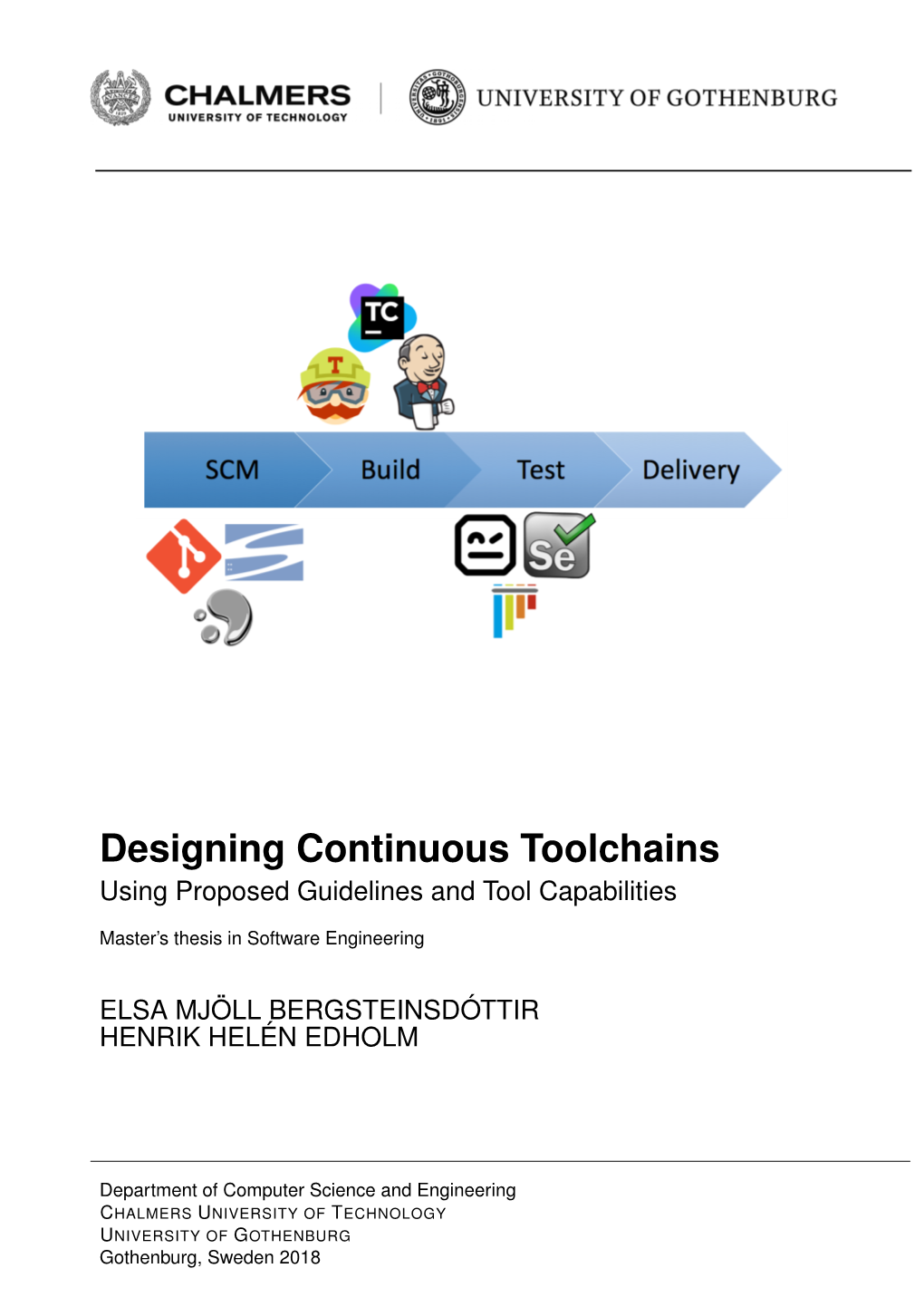 Designing Continuous Toolchains Using Proposed Guidelines and Tool Capabilities