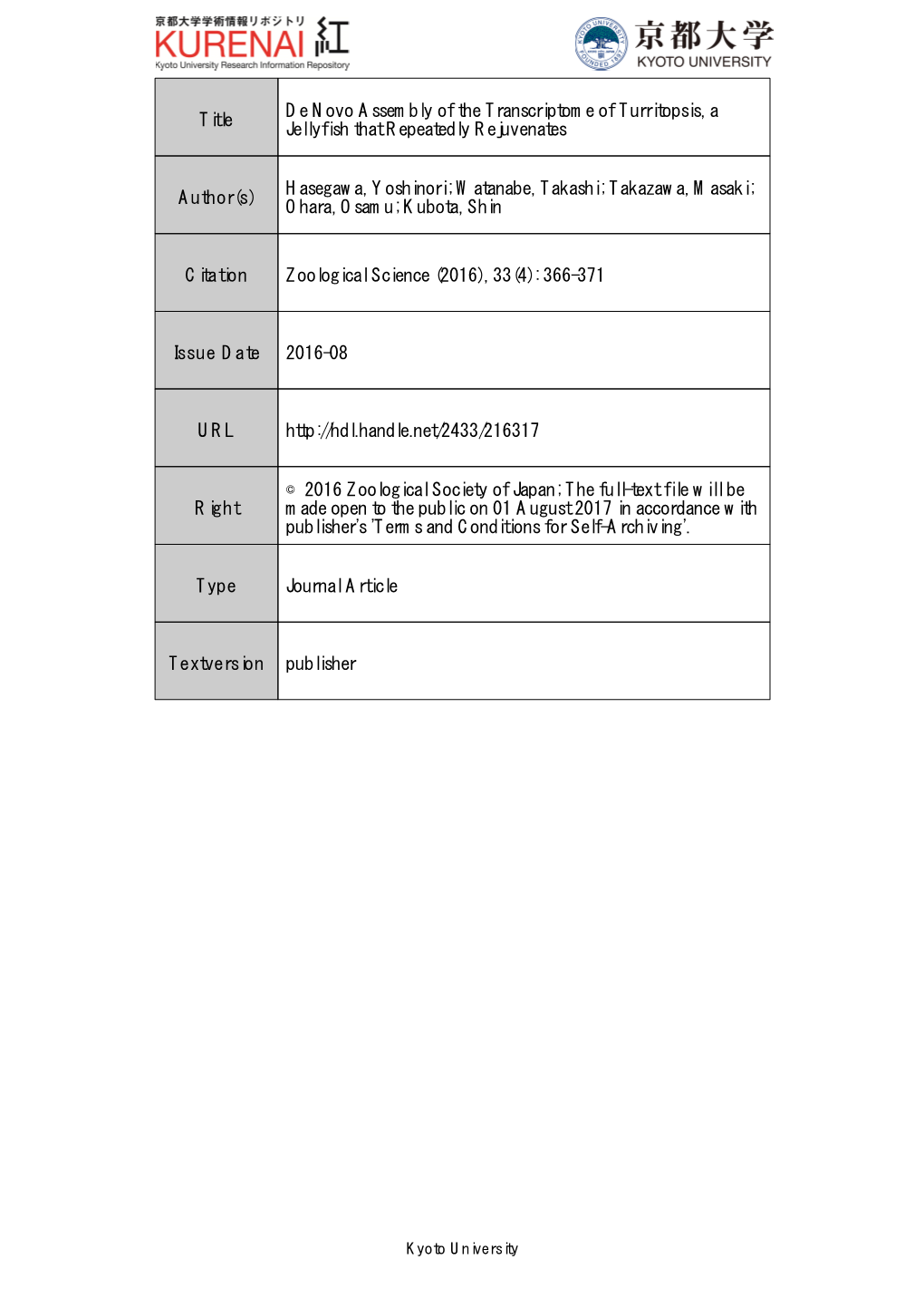 Title De Novo Assembly of the Transcriptome of Turritopsis, A