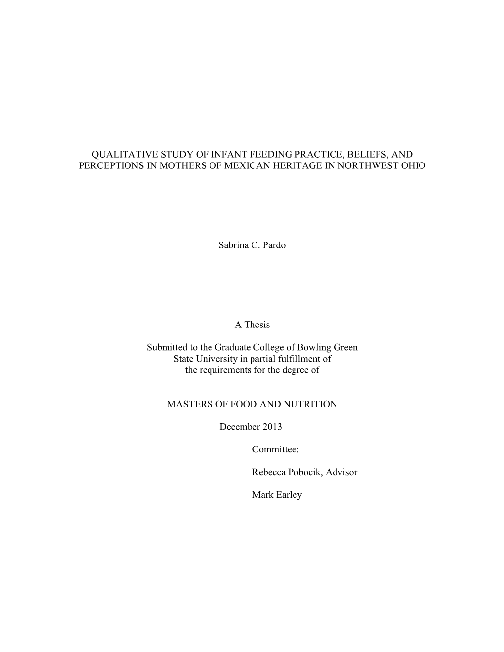 Qualitative Study of Infant Feeding Practice, Beliefs, and Perceptions in Mothers of Mexican Heritage in Northwest Ohio