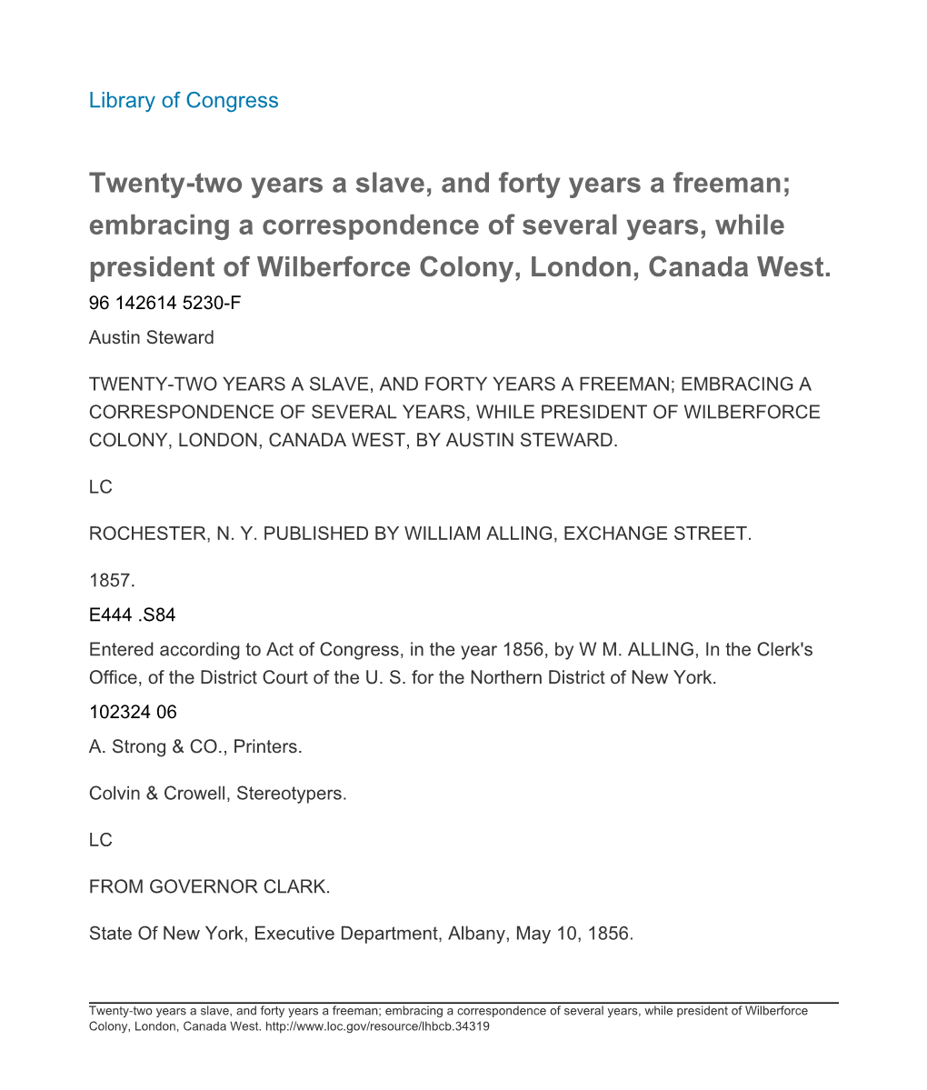 Twenty-Two Years a Slave, and Forty Years a Freeman; Embracing a Correspondence of Several Years, While President of Wilberforce Colony, London, Canada West