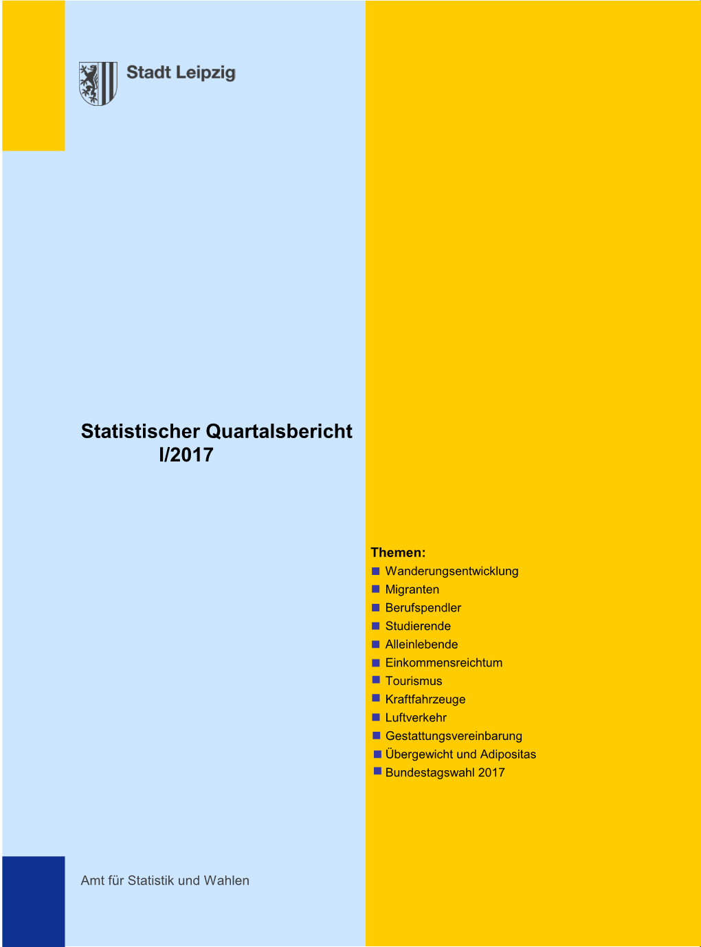 Statistischer Quartalsbericht I/2017