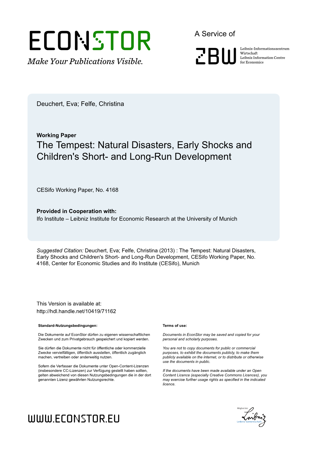 Natural Disasters, Early Shocks and Children's Short- and Long-Run Development