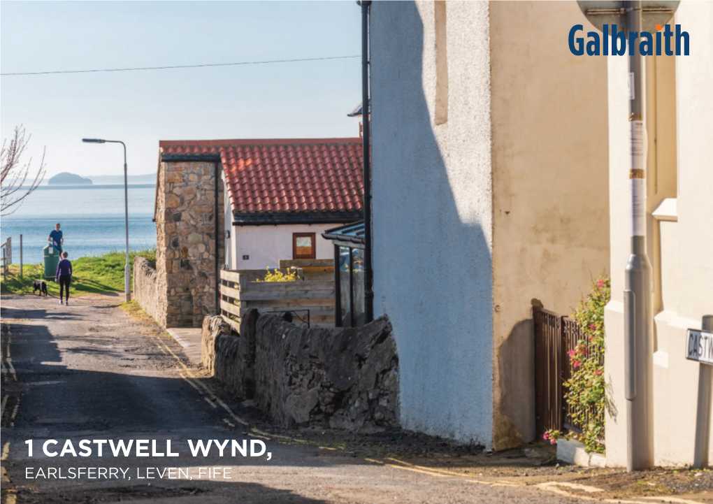 1 Castwell Wynd, Earlsferry, Leven, Fife GENERAL Has Potential Subject to Usual Consents