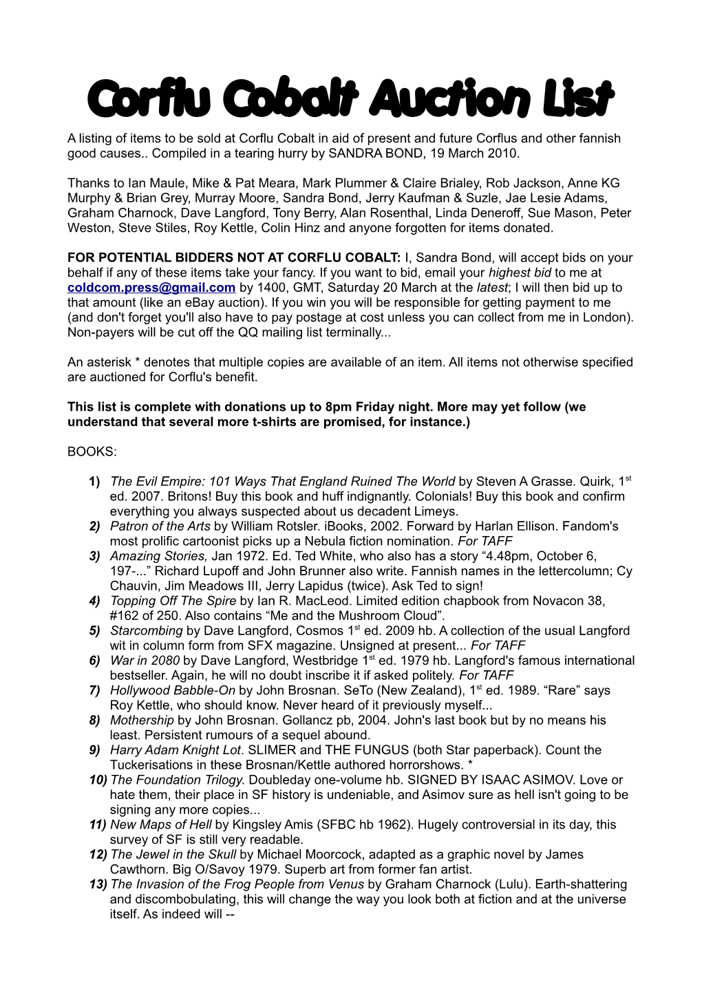 Corflu Cobalt Auction List a Listing of Items to Be Sold at Corflu Cobalt in Aid of Present and Future Corflus and Other Fannish Good Causes