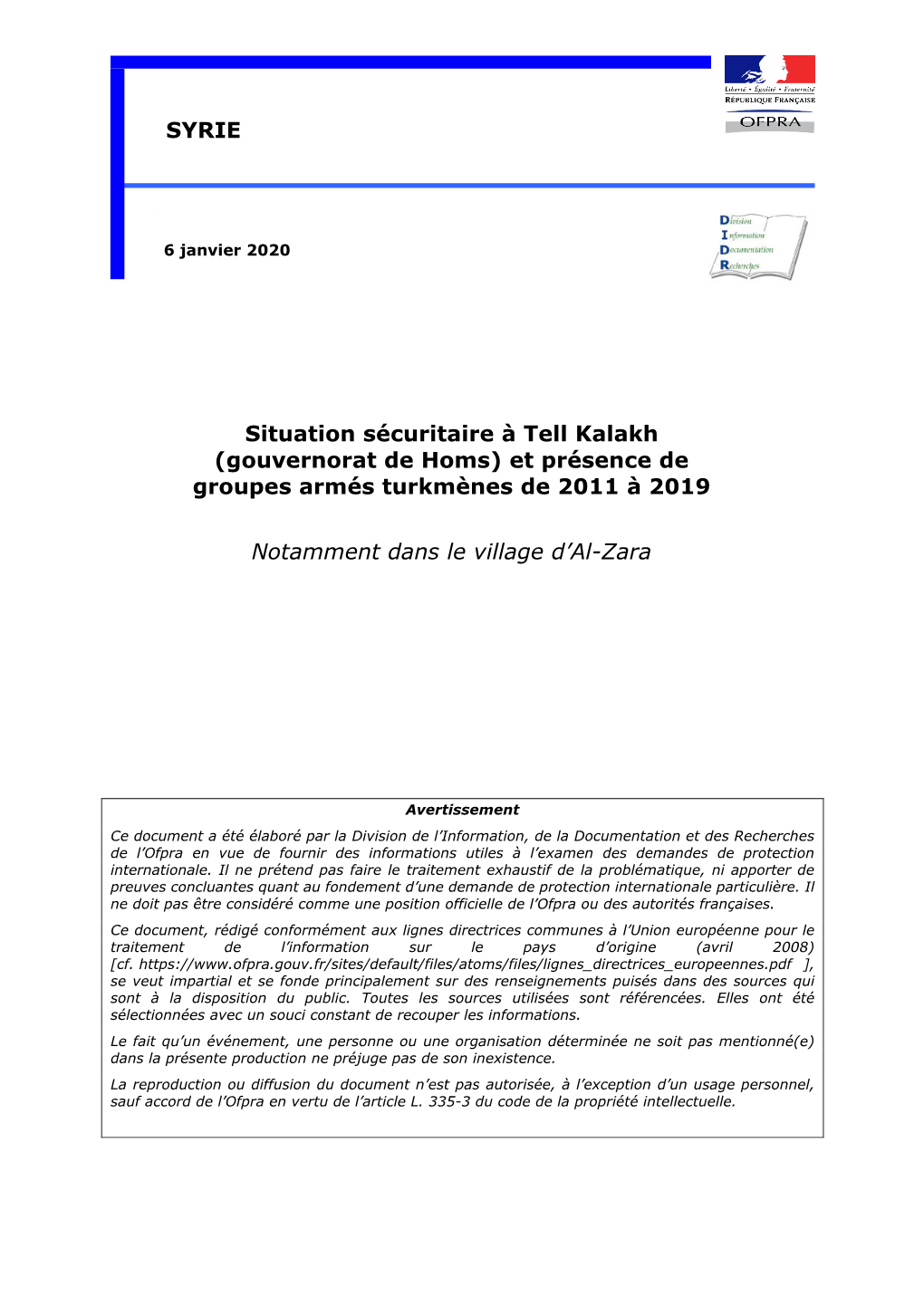 DIDR, Syrie : Situation Sécuritaire À Tell Kalakh (Gouvernorat De Homs) Et Présence De Groupes Armés Turkmènes