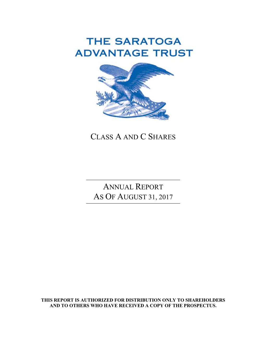 Class a and C Shares Annual Report As of August 31, 2017