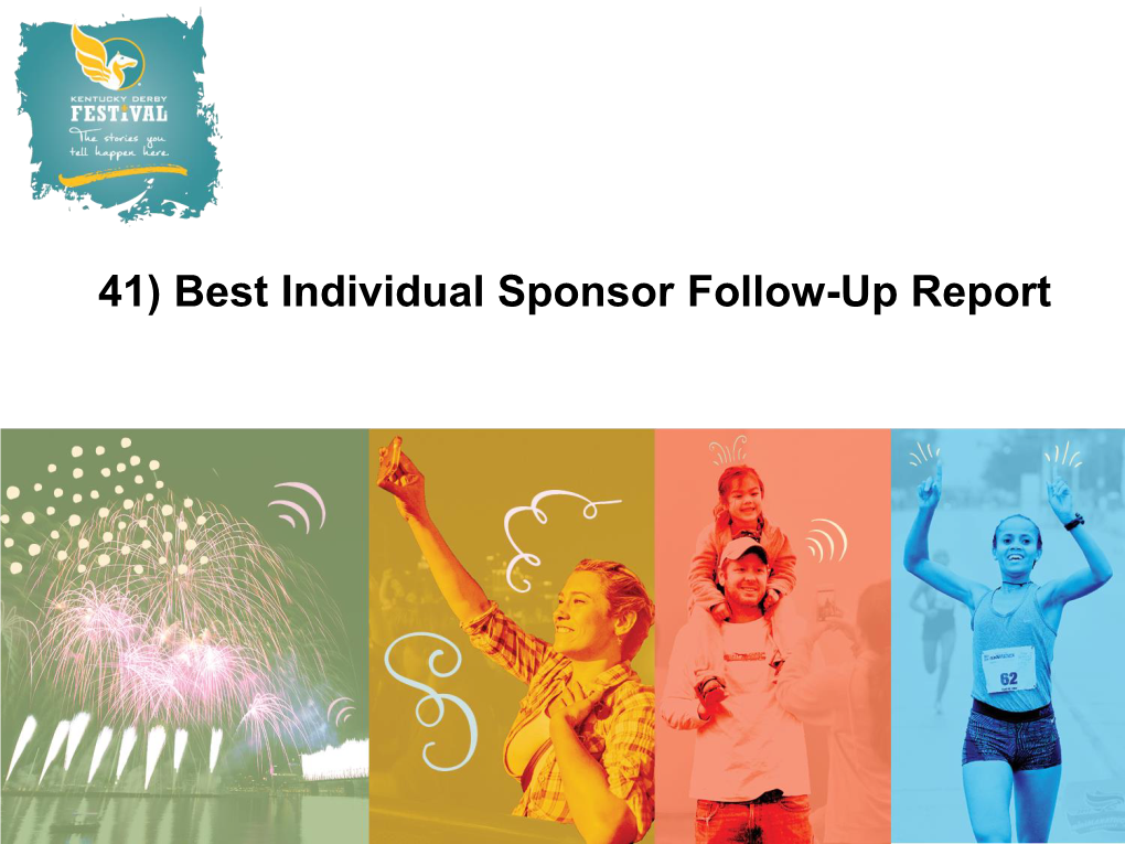 41) Best Individual Sponsor Follow-Up Report Table of Contents