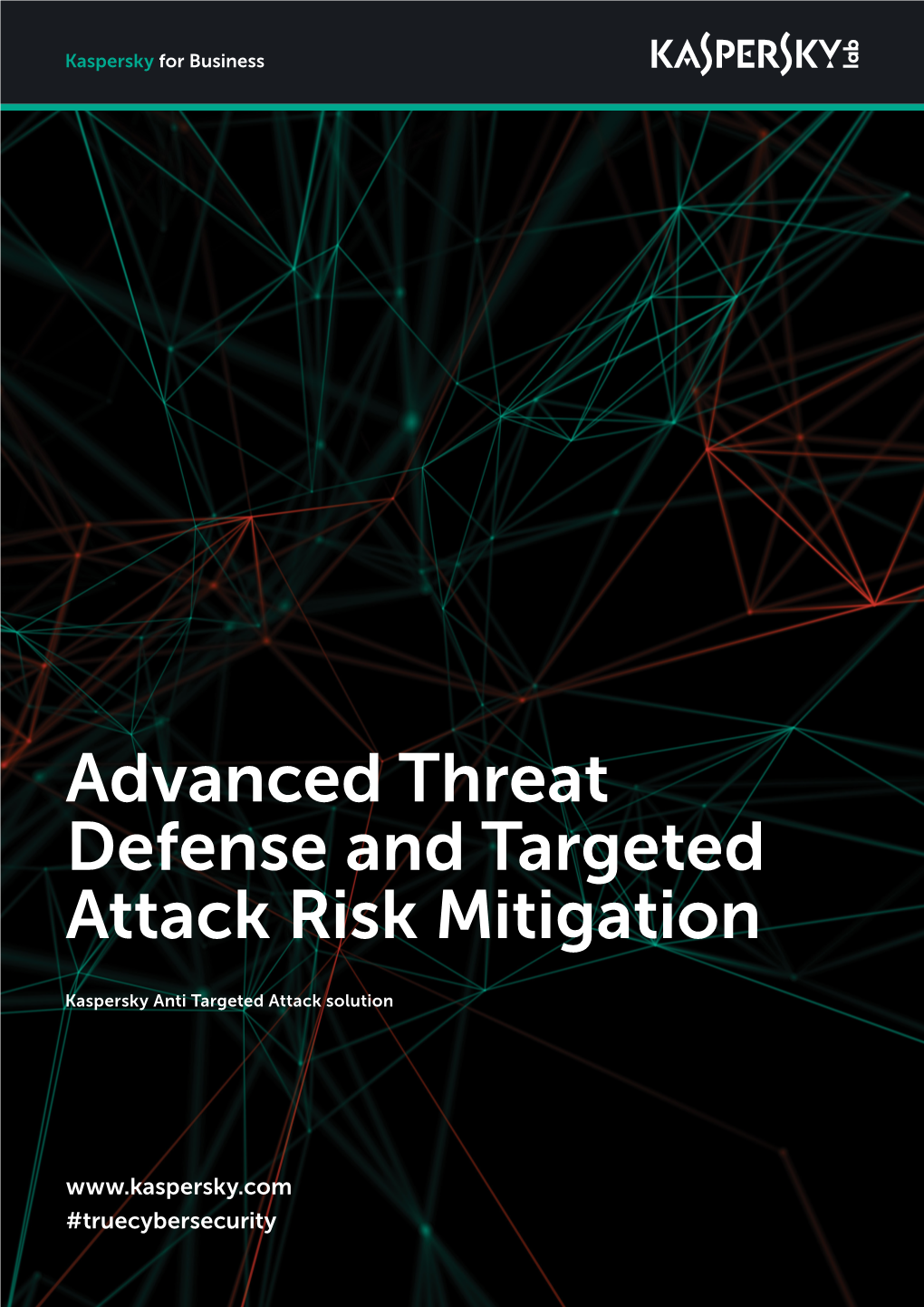 Advanced Threat Defense and Targeted Attack Risk Mitigation