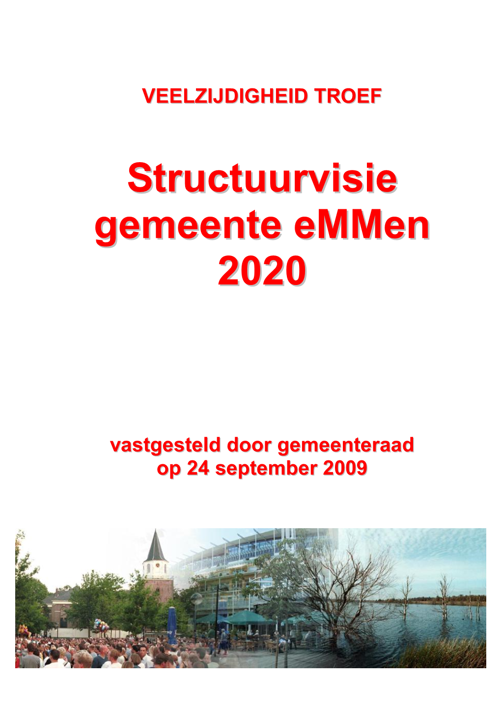 Structuurvisie Gemeente Emmen 2020 2