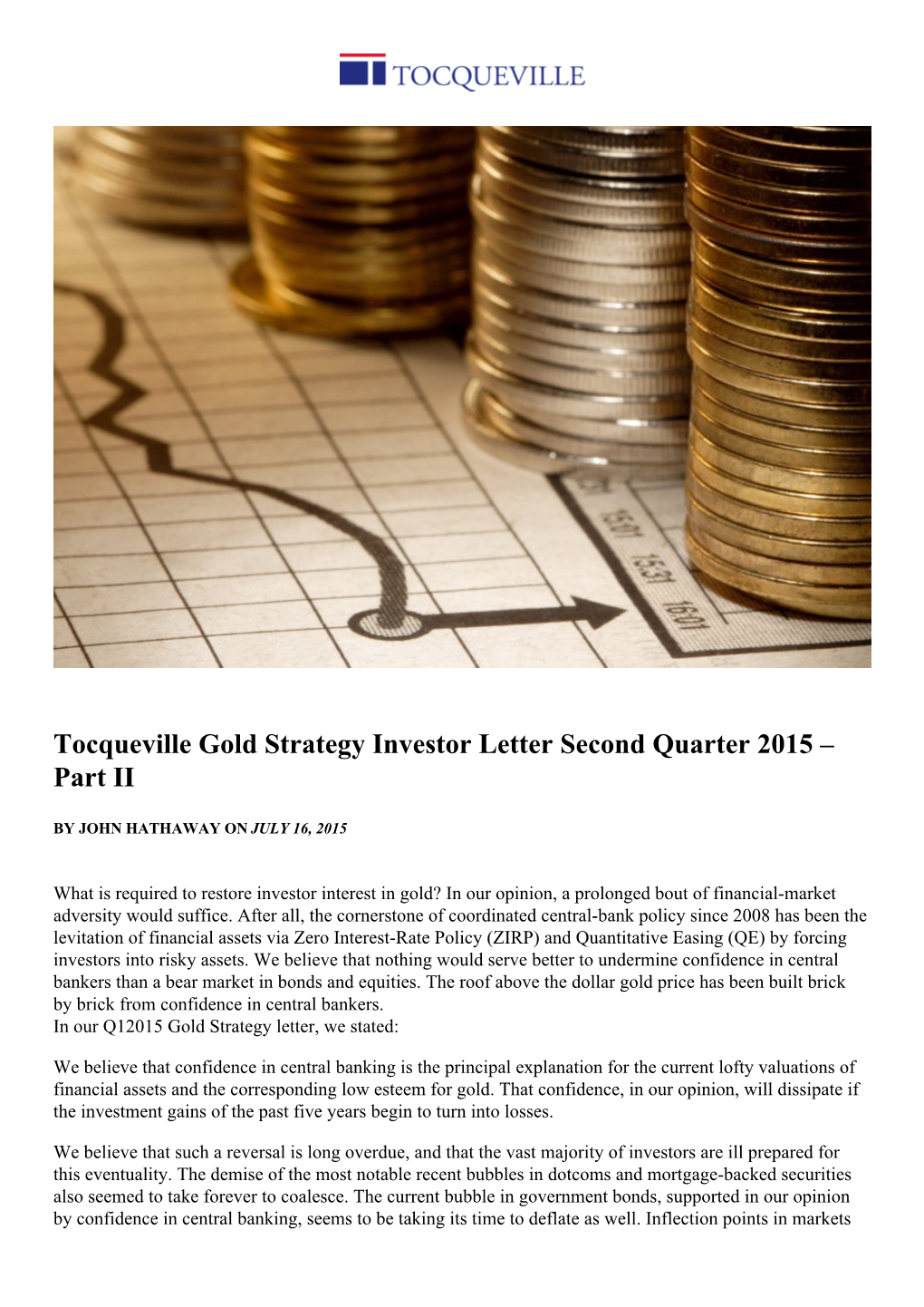 Tocqueville Gold Strategy Investor Letter Second Quarter 2015 Œ Part II