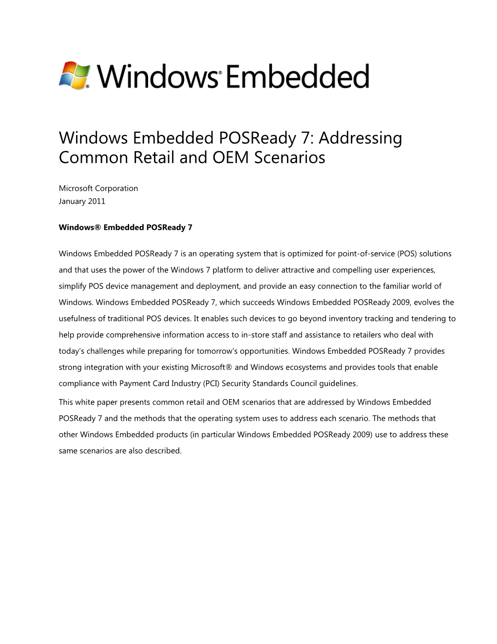 Windows Embedded Posready 7: Addressing Common Retail and OEM Scenarios