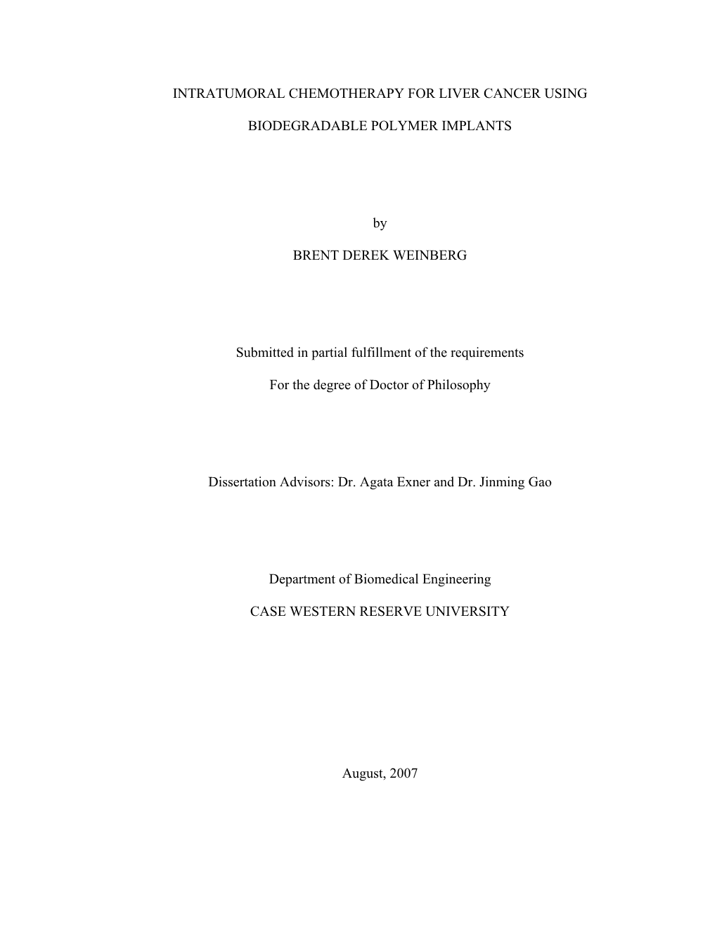 Intratumoral Chemotherapy for Liver Cancer Using Biodegradable Polymer Implants