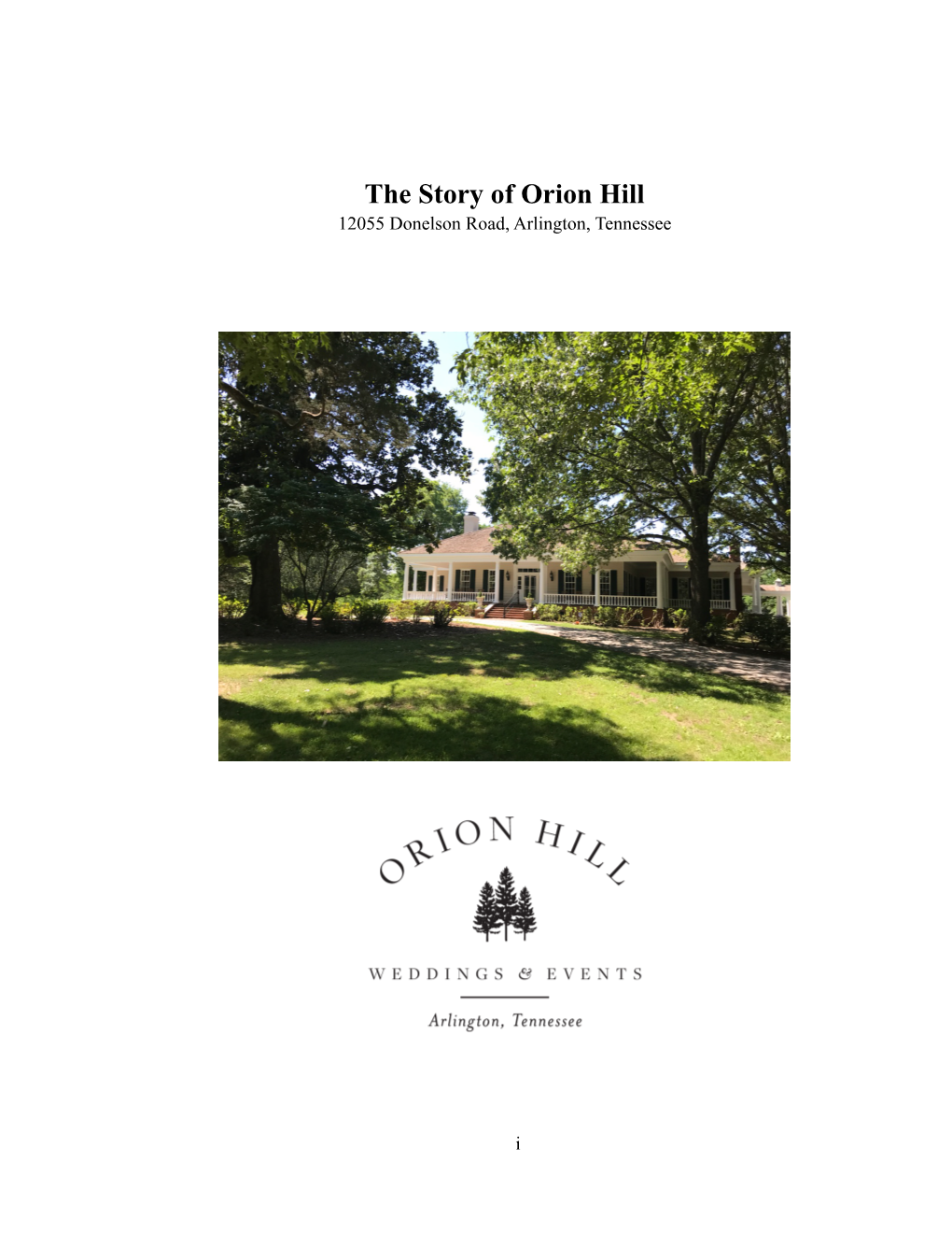 The Story of Orion Hill 12055 Donelson Road, Arlington, Tennessee