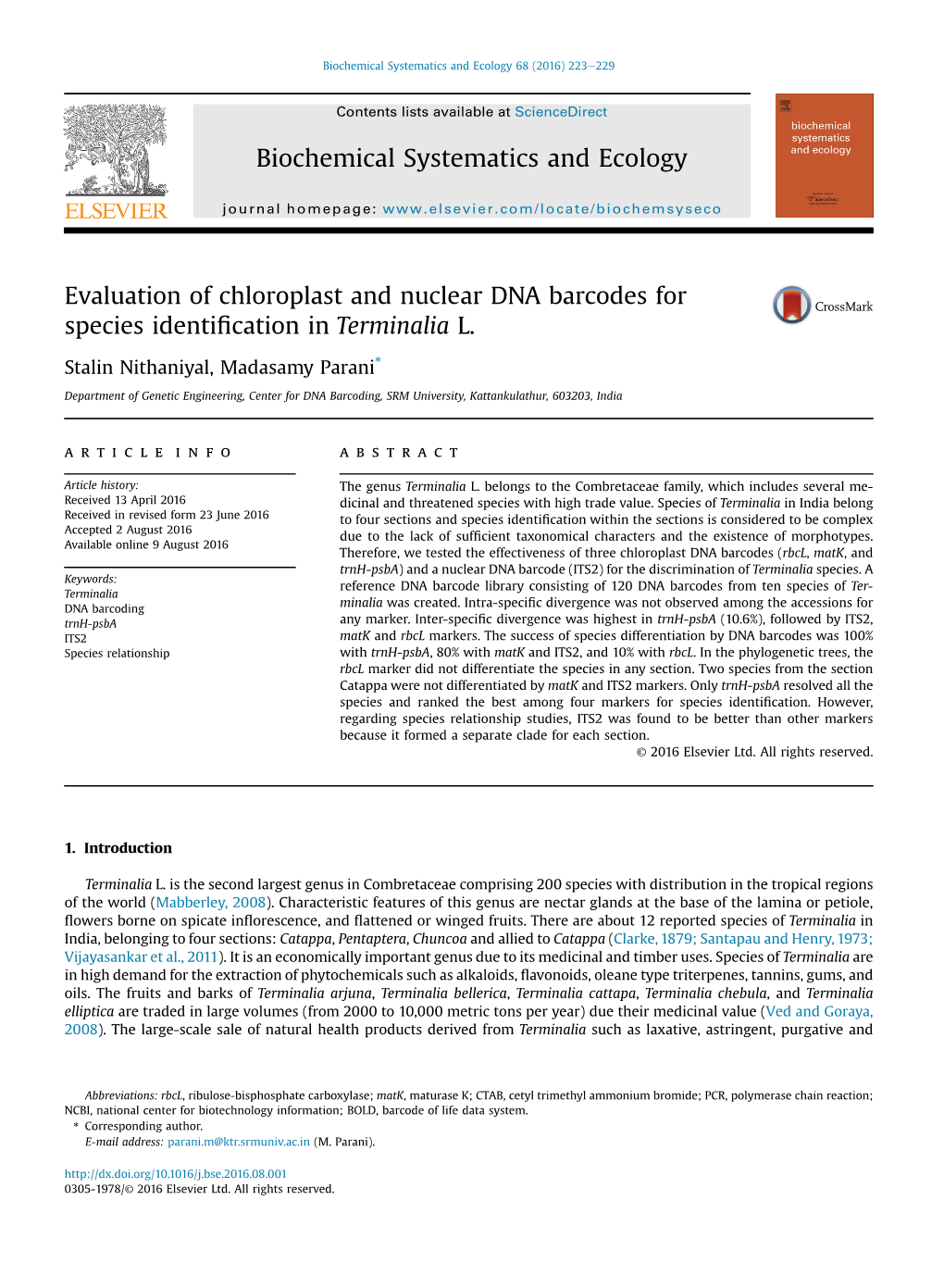 Evaluation of Chloroplast and Nuclear DNA Barcodes for Species Identiﬁcation in Terminalia L