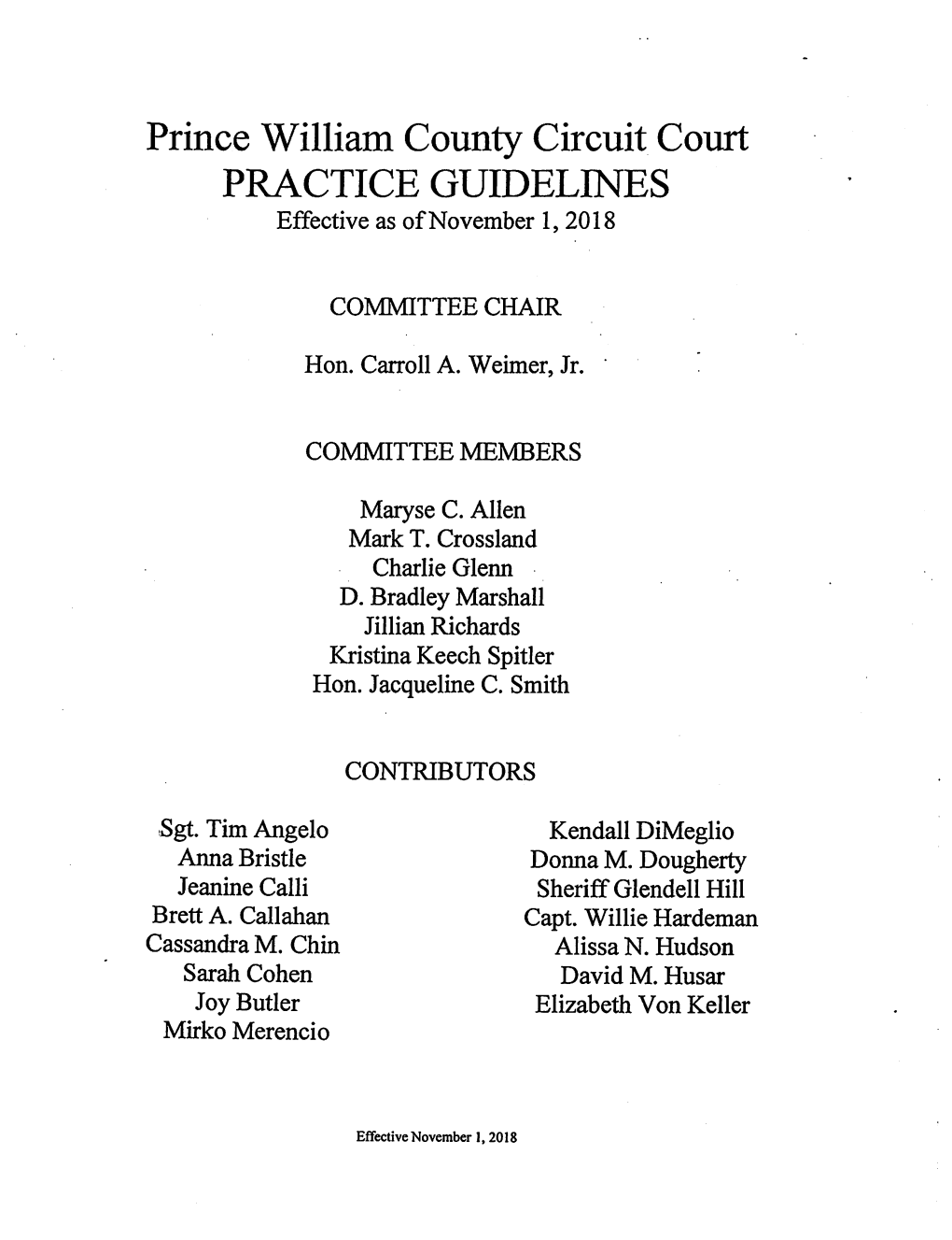 Prince William County Circuit Court PRACTICE GUIDELINES Effective As of November 1,2018