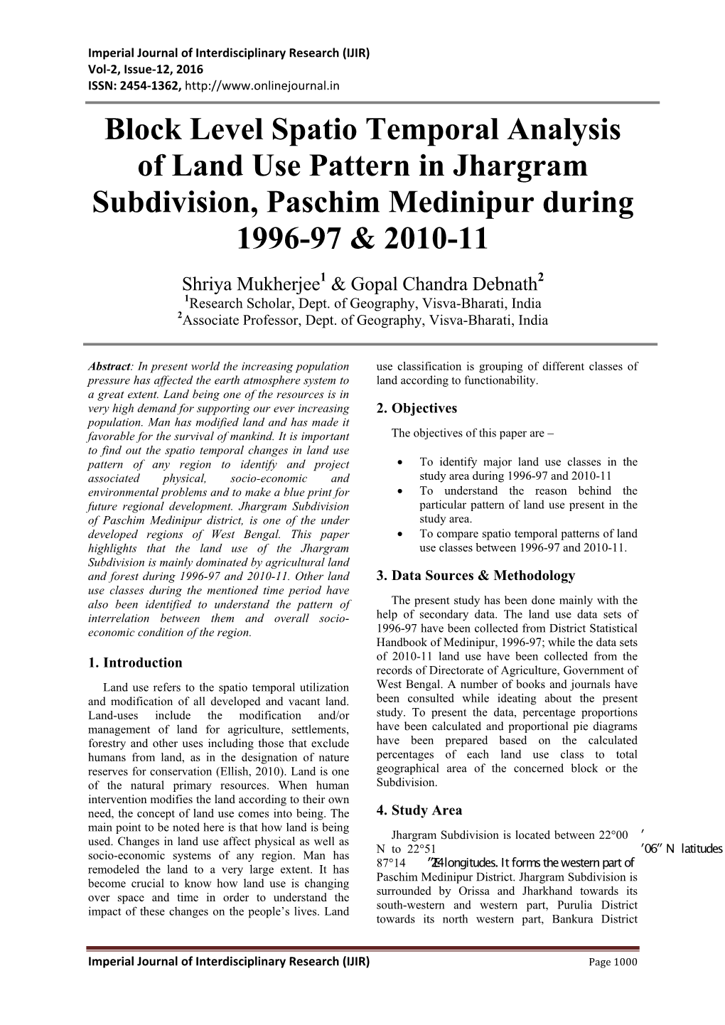 Block Level Spatio Temporal Analysis of Land Use Pattern in Jhargram Subdivision, Paschim Medinipur During 1996-97 & 2010-11