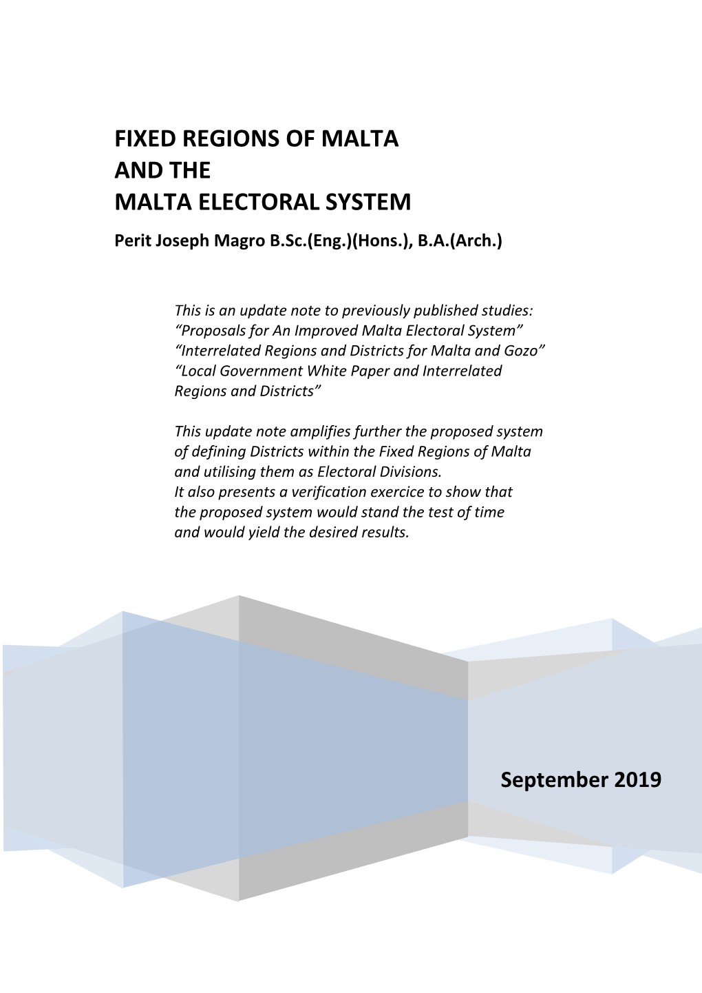 Fixed Regions of Malta and the Malta Electoral System