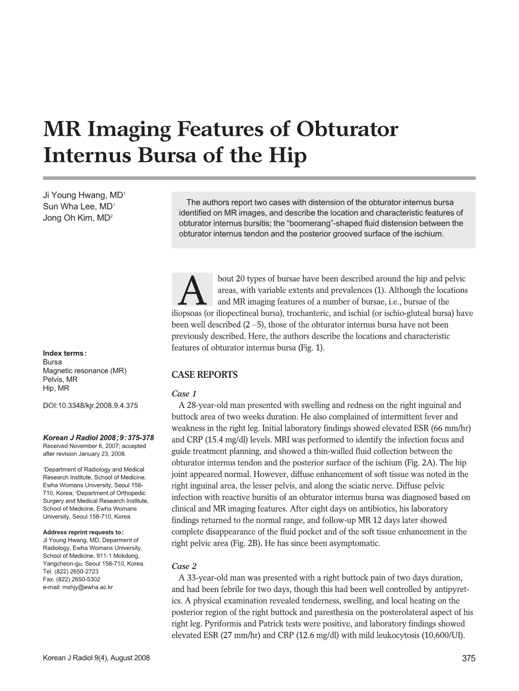 MR Imaging Features of Obturator Internus Bursa of the Hip