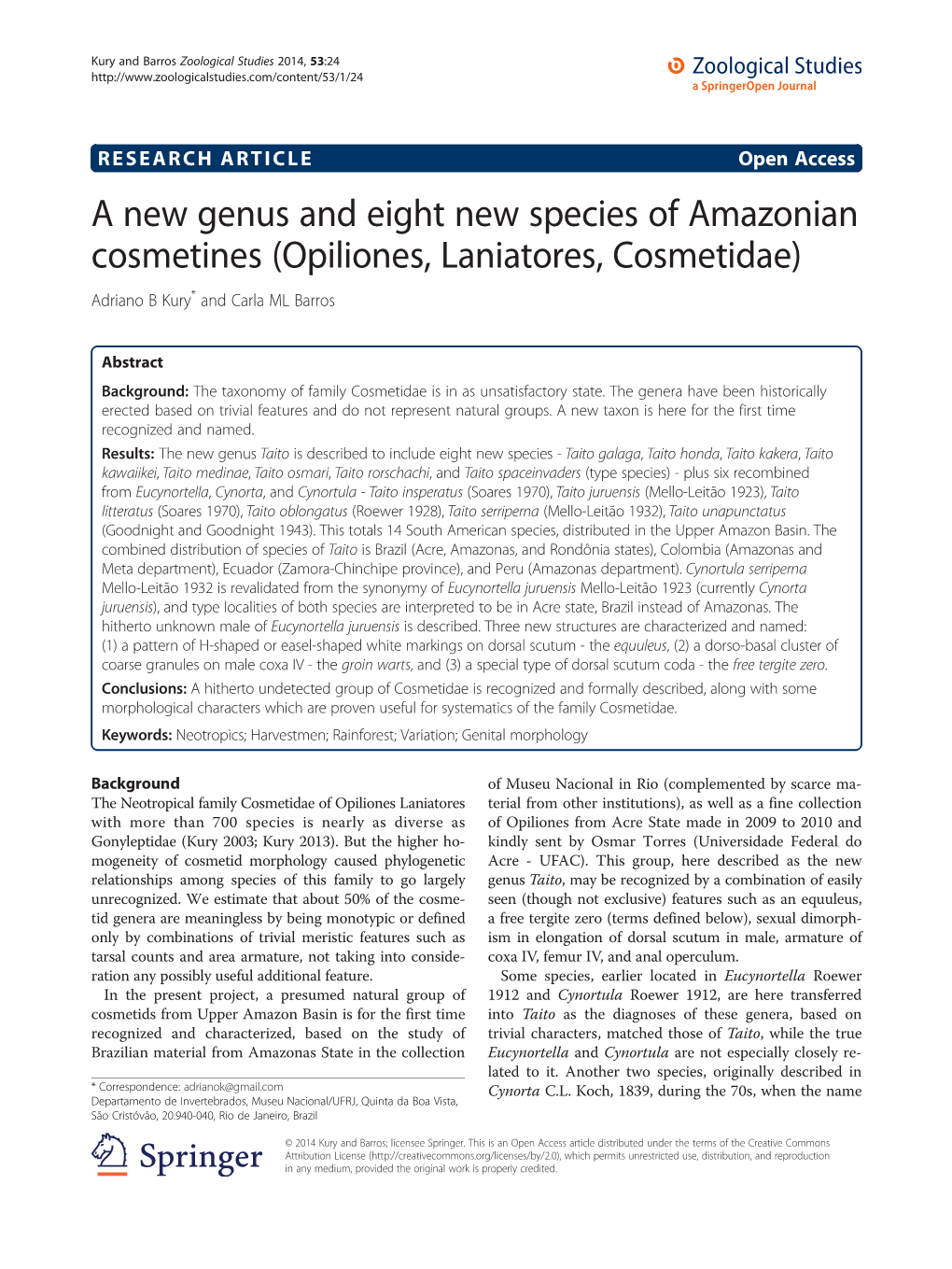 Opiliones, Laniatores, Cosmetidae) Adriano B Kury* and Carla ML Barros