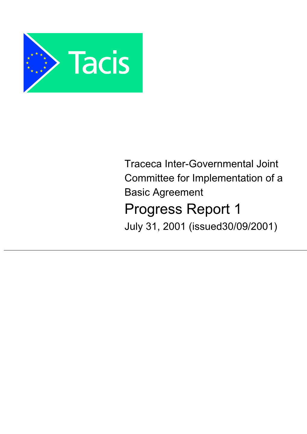 Progress Report 1 July 31, 2001 (Issued30/09/2001)