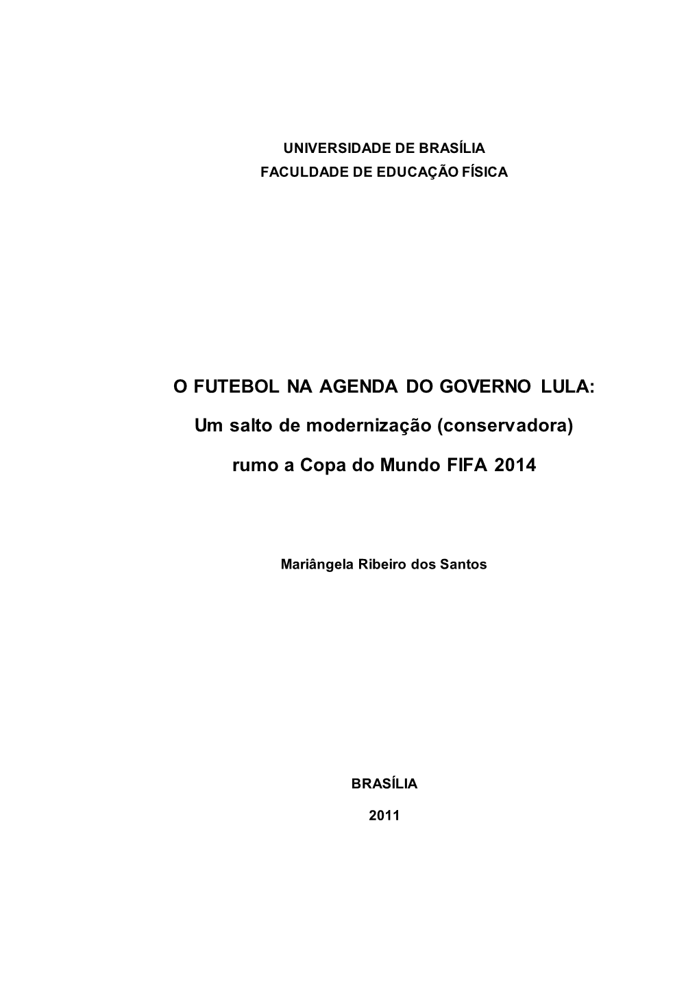 (Conservadora) Rumo a Copa Do Mundo FIFA 2014