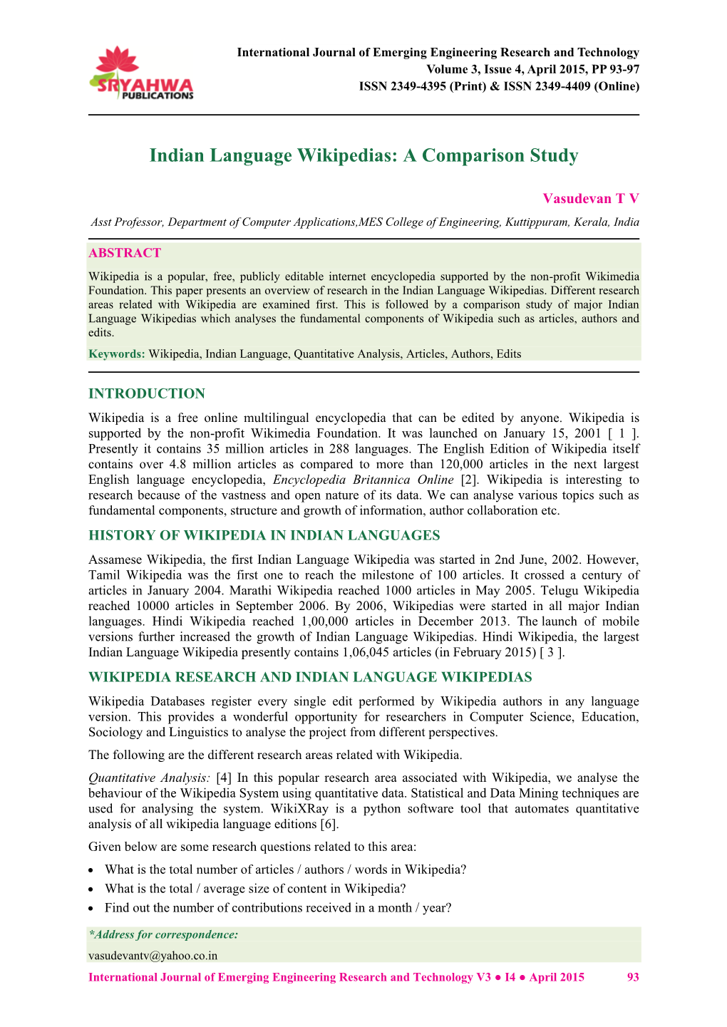 Indian Language Wikipedias: a Comparison Study