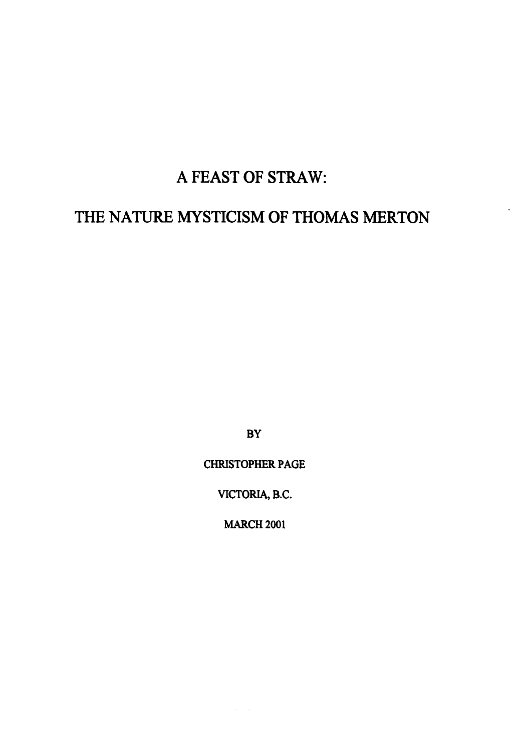 A Feast of Straw: the Nature Mysticism of Thomas Merton