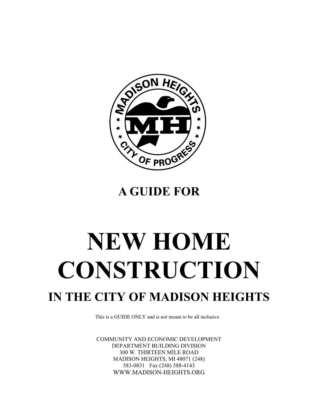 New Home Construction in the City of Madison Heights
