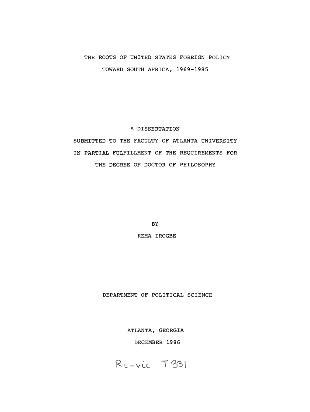 The Roots of United States Foreign Policy Toward South Africa, 1969-1985