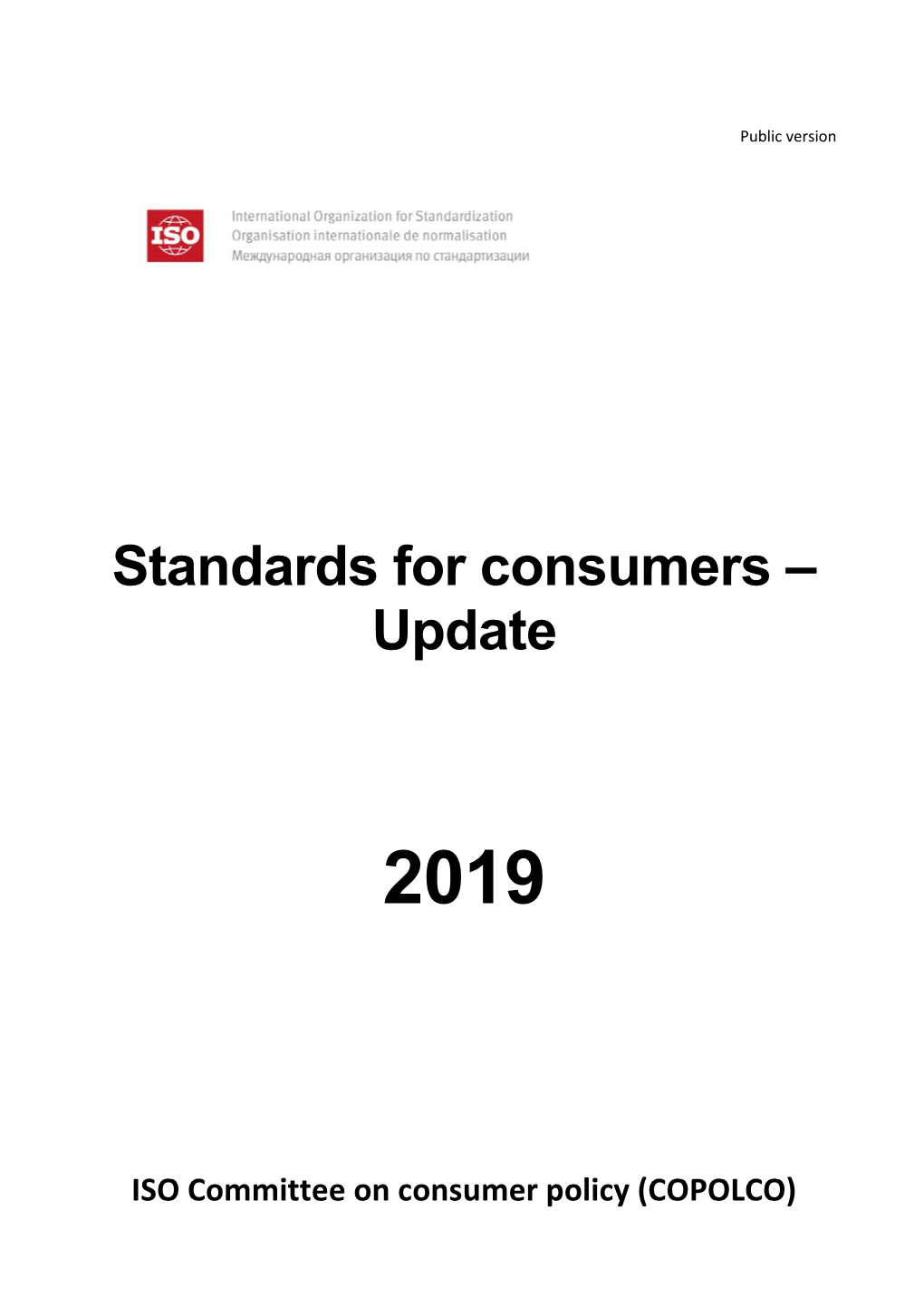 Standards for Consumers – Update