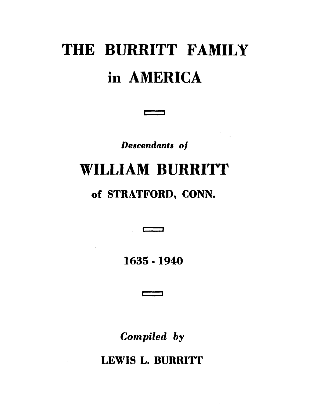 THE BURRITT FAMIL"Y I11 AMERICA WILLIAM BURRITT