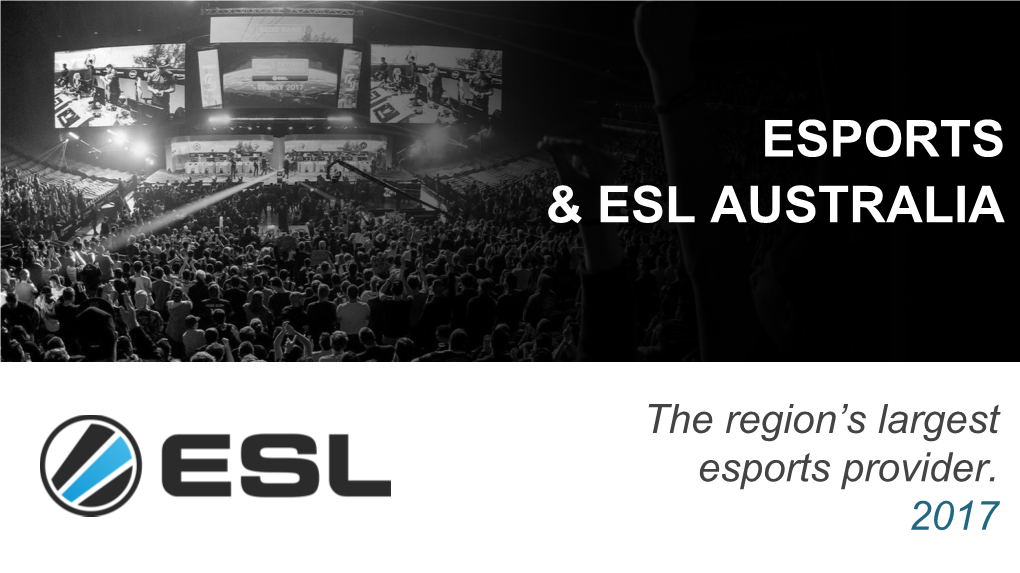 Esports & Esl Australia