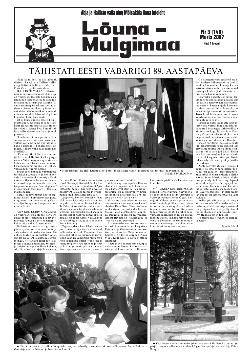 Tähistati Eesti Vabariigi 89. Aastapäeva