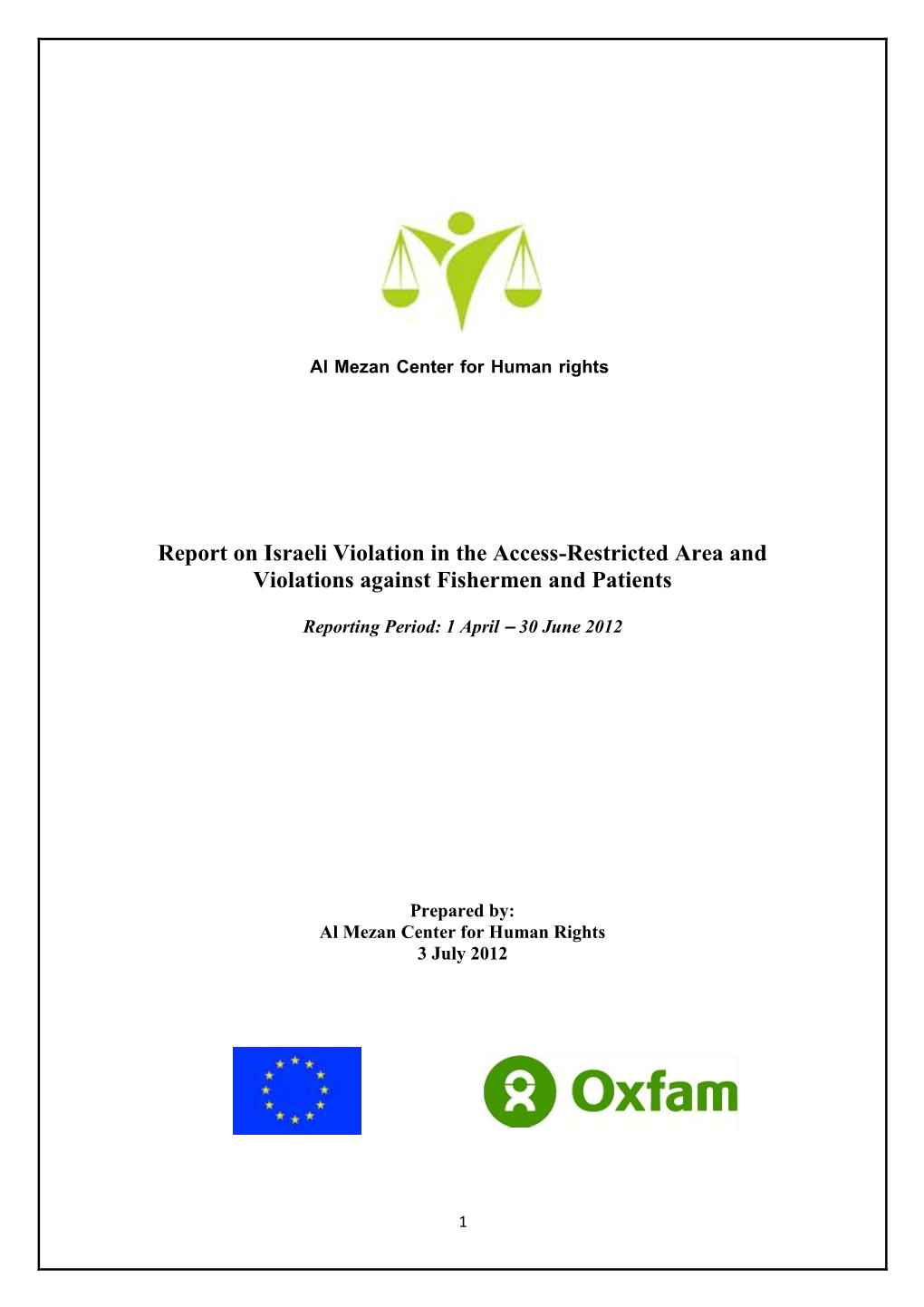 Report on Israeli Violation in the Access-Restricted Area and Violations Against Fishermen and Patients