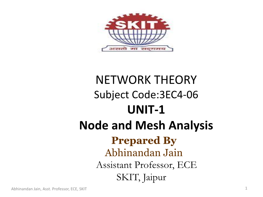 NETWORK THEORY UNIT-1 Node and Mesh Analysis
