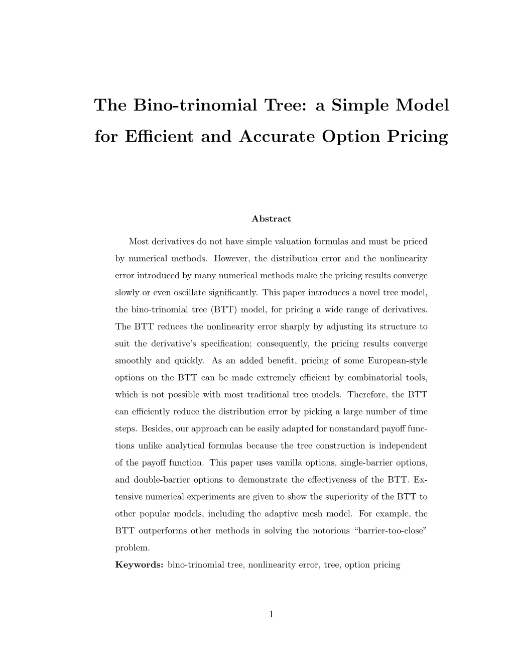 The Bino-Trinomial Tree: a Simple Model for Efficient and Accurate Option Pricing