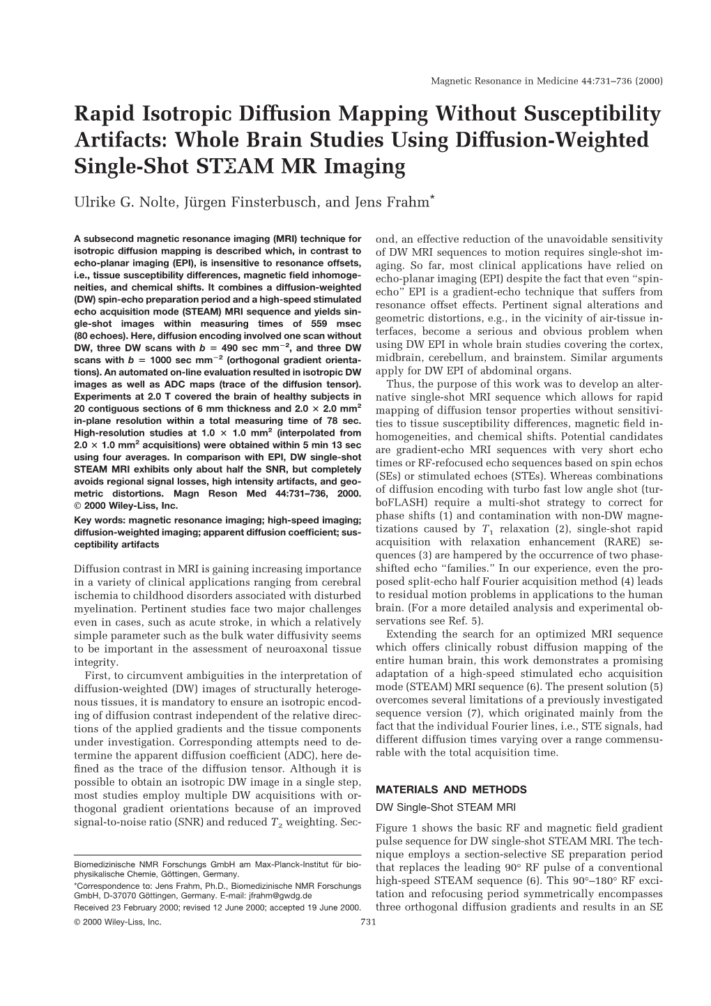 Whole Brain Studies Using Diffusion-Weighted Single-Shot STEAM MR Imaging