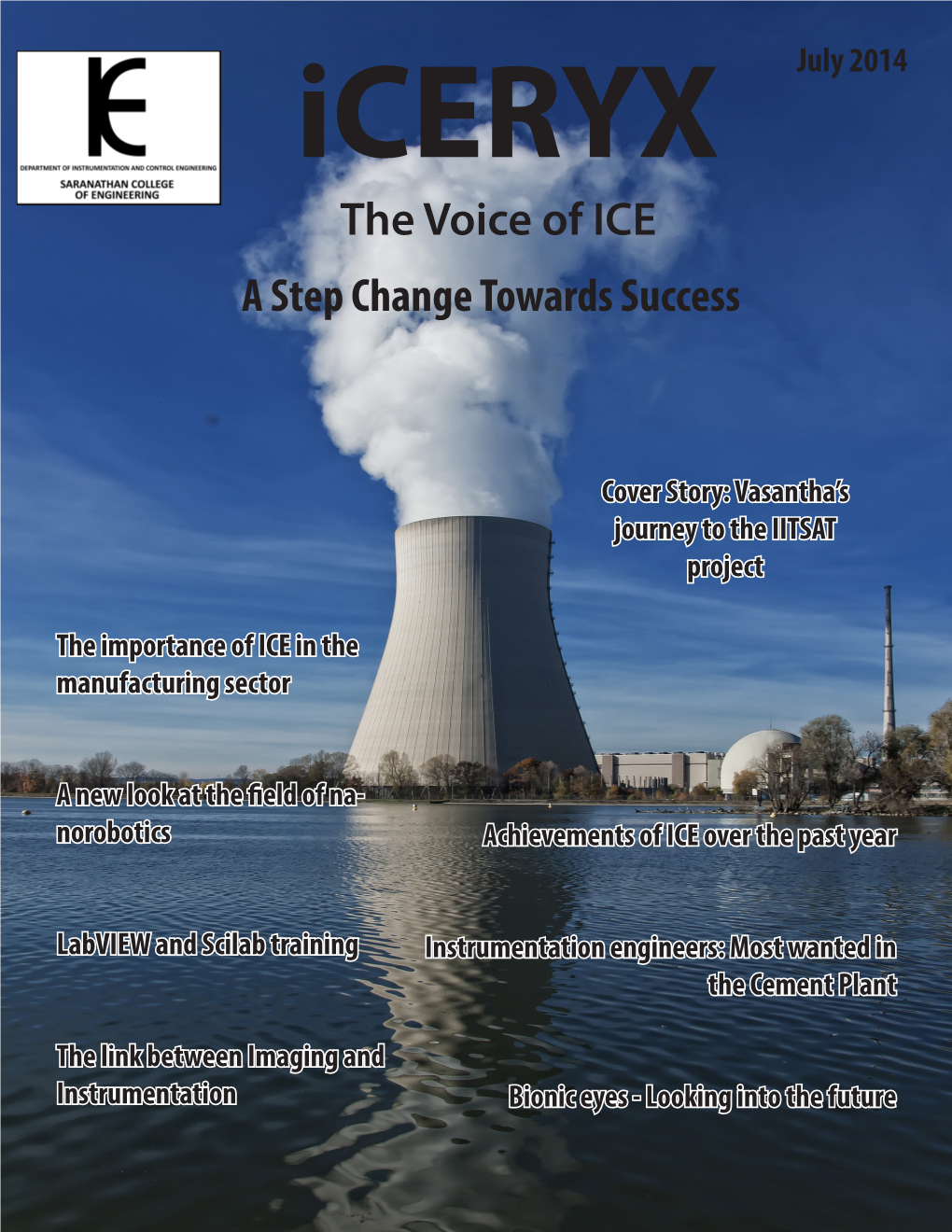 July 2014 the Voice of ICE a Step Change Towards Success