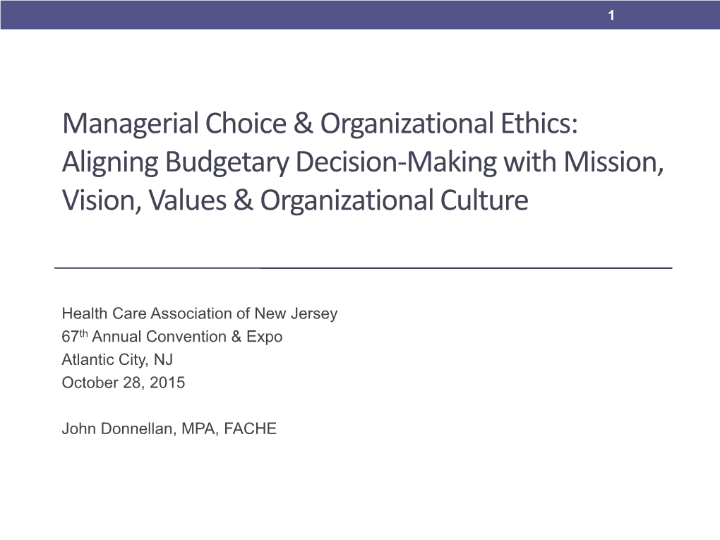 Managerial Choice & Organizational Ethics