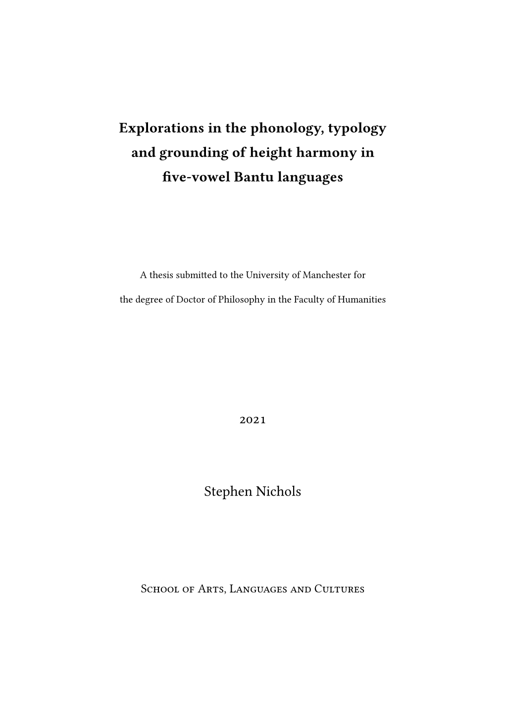 Explorations in the Phonology, Typology and Grounding of Height Harmony in Five-Vowel Bantu Languages