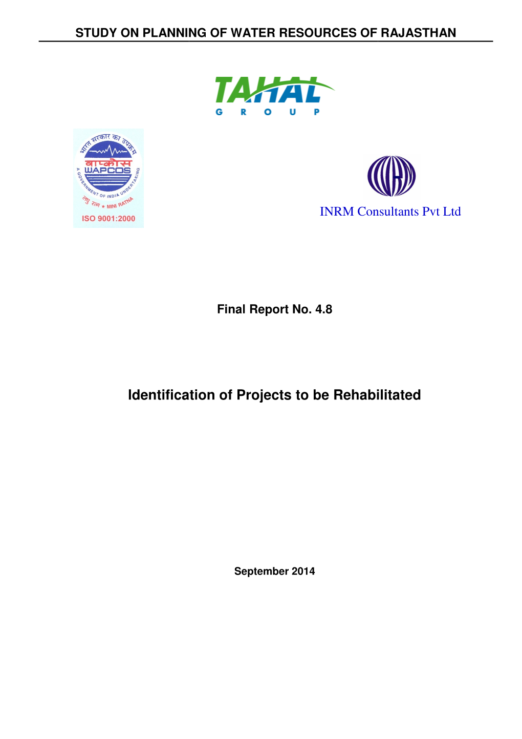Identification of Proj Identification of Projects to Be Rehabilitated Be