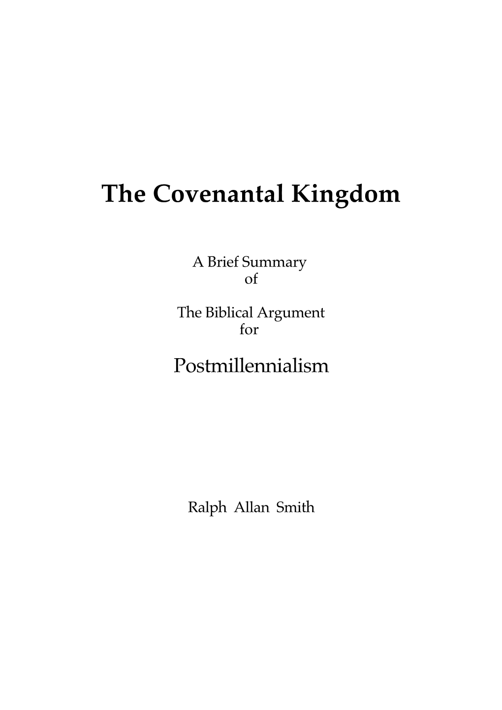 The Covenantal Kingdom