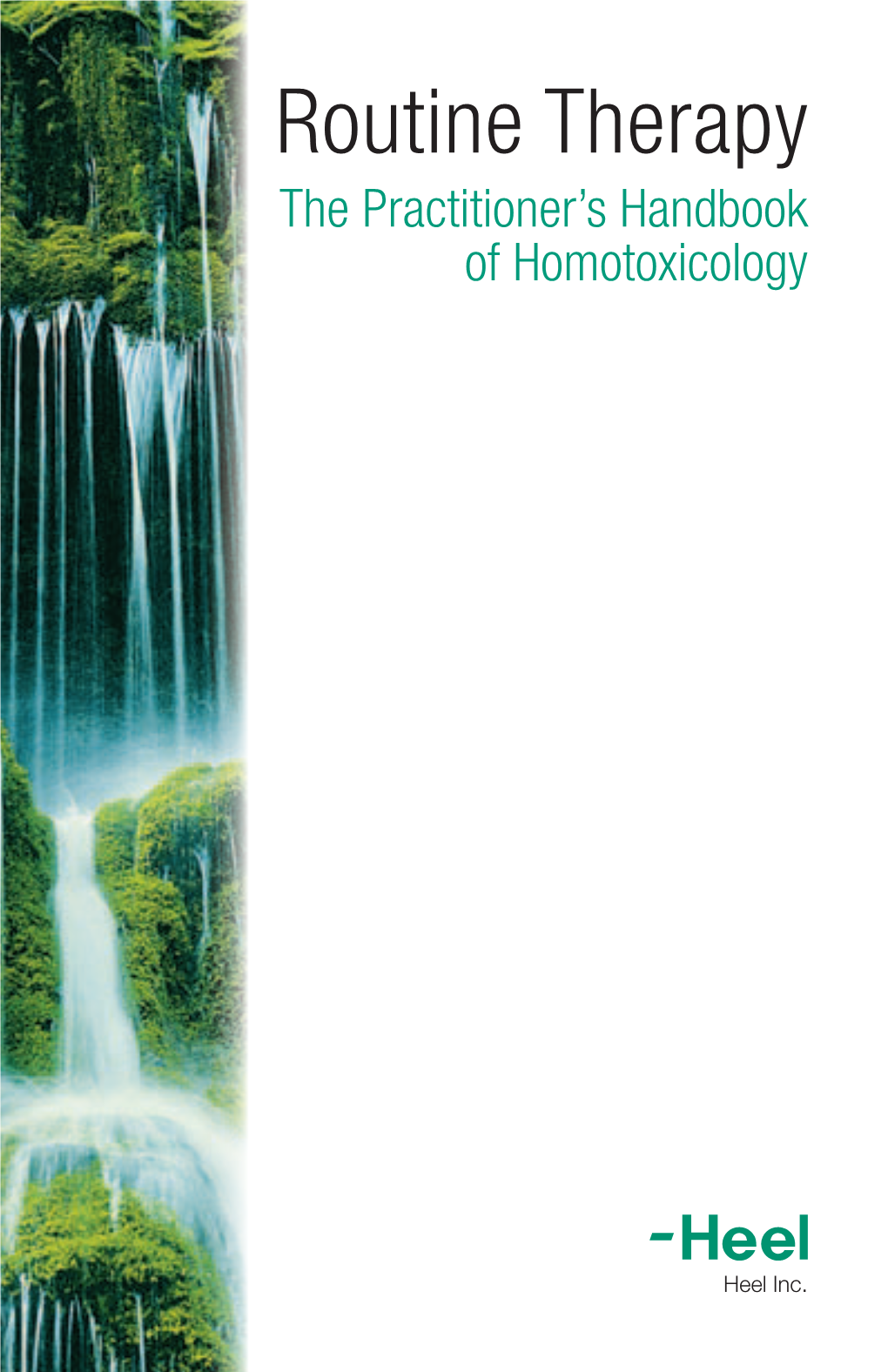 HEEL Practitioner's Handbook of Homotoxicology